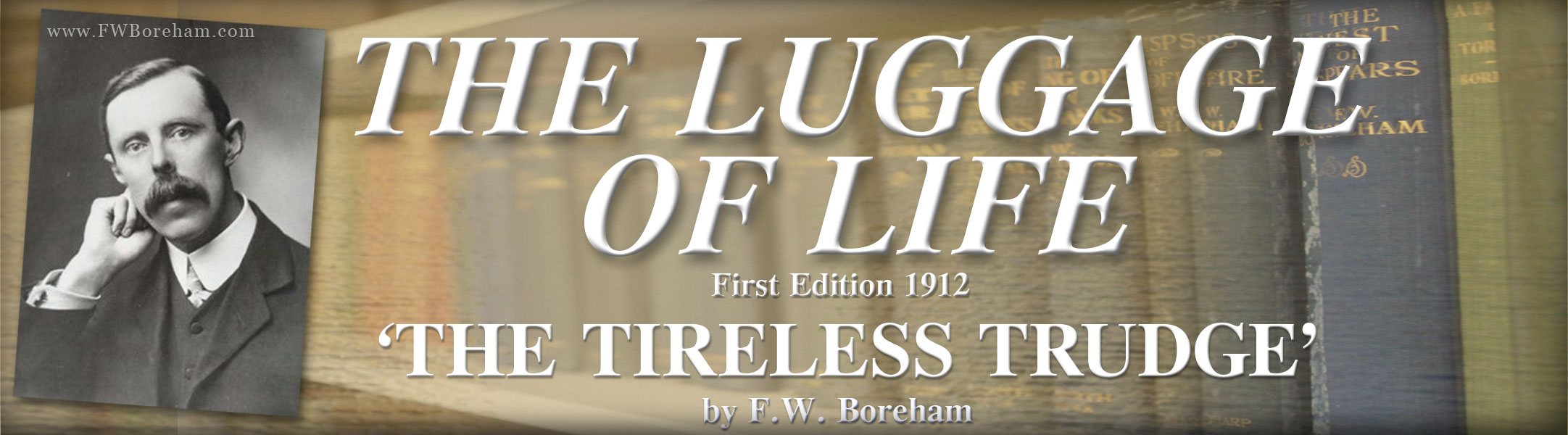 THE TIRELESS TRUDGE