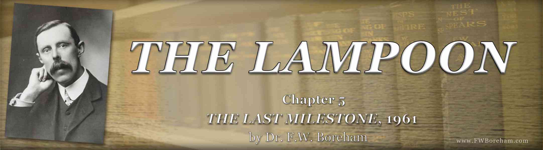 1961, The Last Milestone, Chapter 5 - The Lampoon