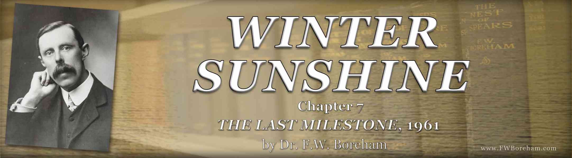 1961, The Last Milestone, Chapter 7 - Winter Sunshine