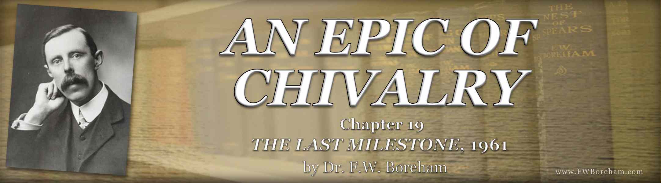 1961, The Last Milestone, Chapter 19 - AN ACT OF CHIVALRY